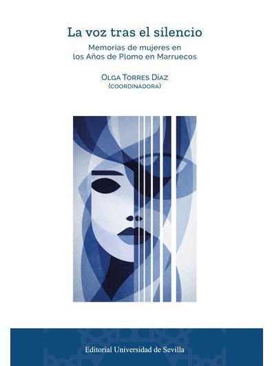 Couverture — La voz tras el silencio. Memorias de mujeres en los Años de Plomo en Marruecos (Torres Díaz coord., 2025)